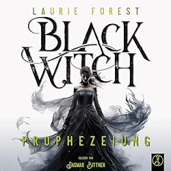 Black Witch - Prophezeihung